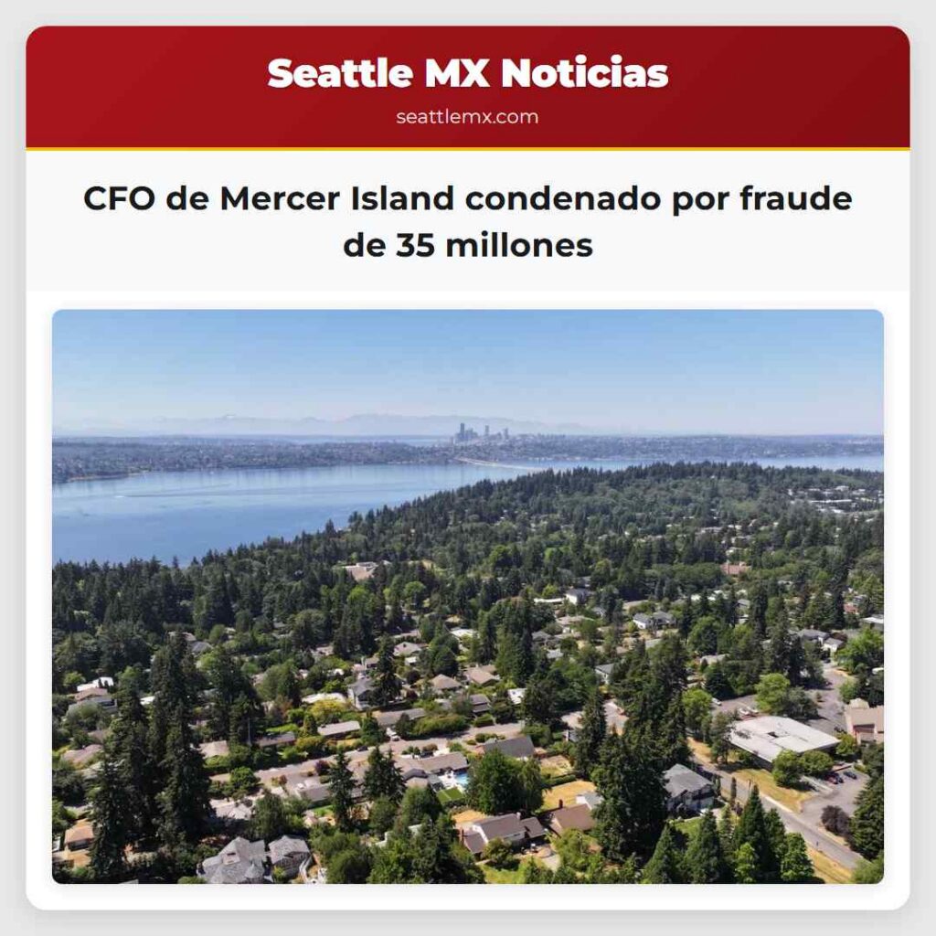 CFO de Mercer Island condenado por fraude de 35