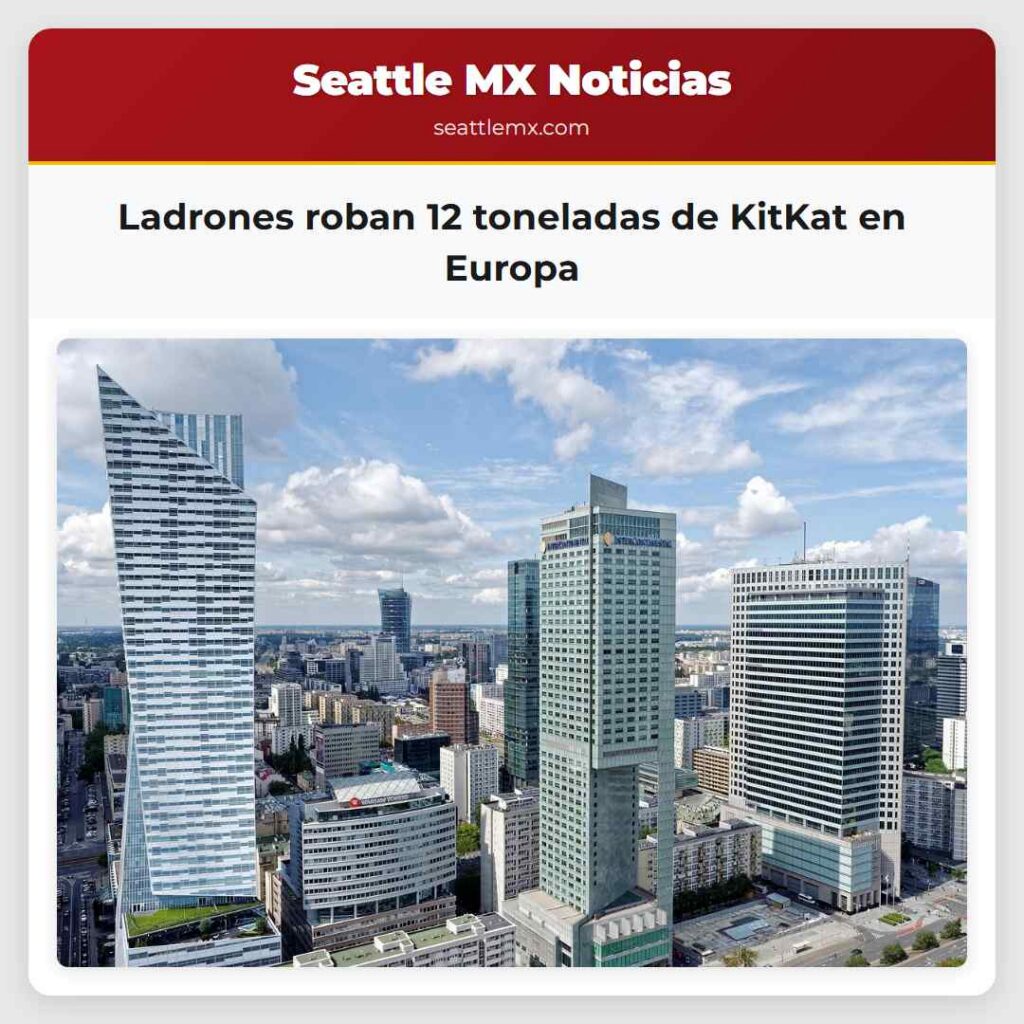 Ladrones roban 12 toneladas de KitKat en Europa