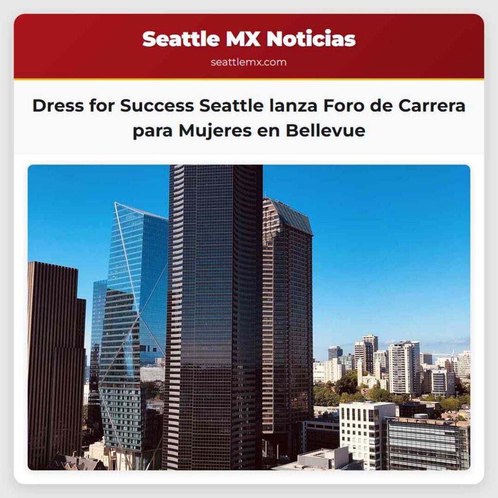 Dress for Success Seattle lanza Foro de Carrera