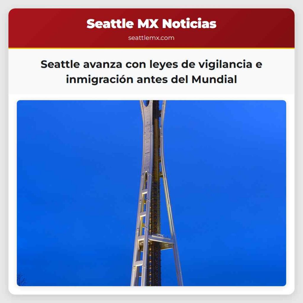Seattle avanza con leyes de vigilancia e