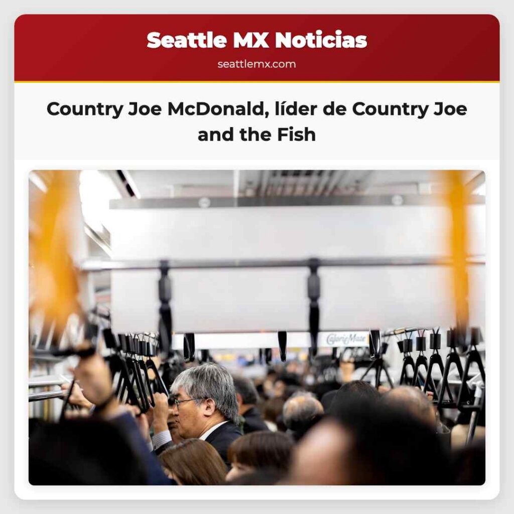 Noticias De Seattle 5 Country Joe McDonald, líder de Country Joe and