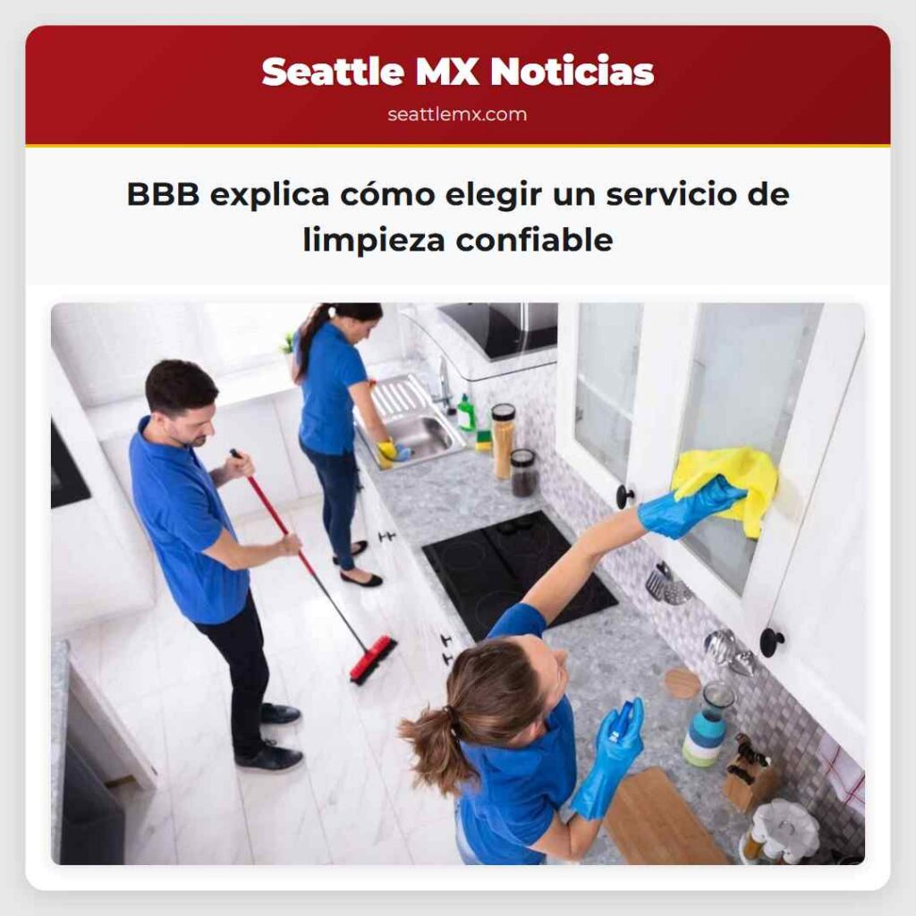 BBB explica cómo elegir un servicio de limpieza