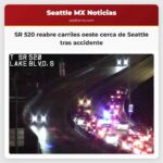 Reabre la SR 520 cerca de Montlake Boulevard East en Seattle tras accidente