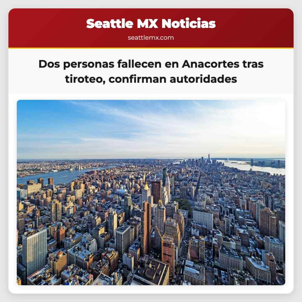 Noticias De Seattle 3 Dos personas fallecen en Anacortes tras tiroteo,