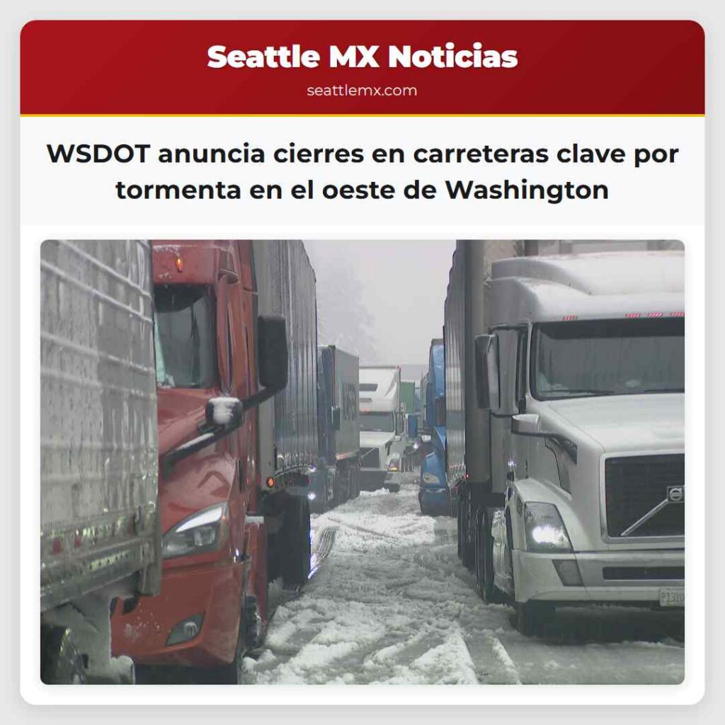 WSDOT anuncia cierres en carreteras clave por
