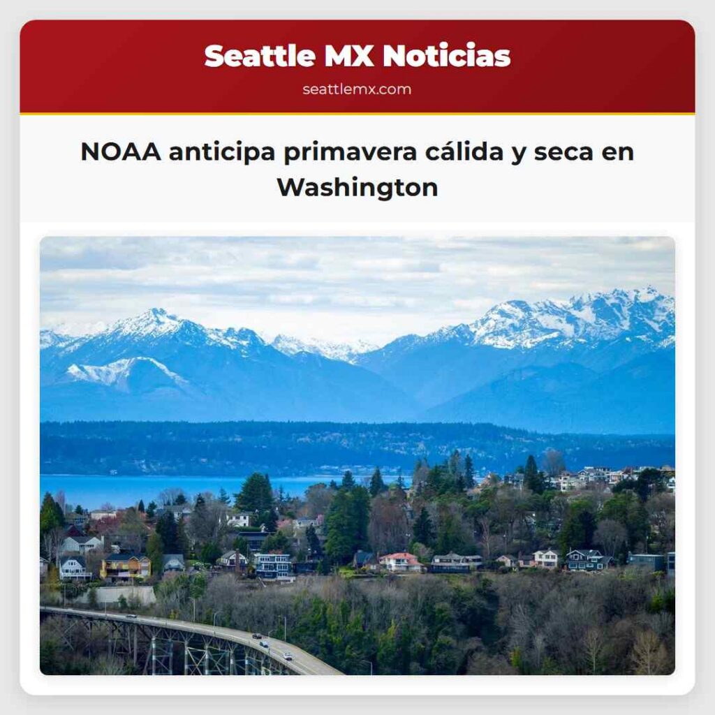 NOAA anticipa primavera cálida y seca en