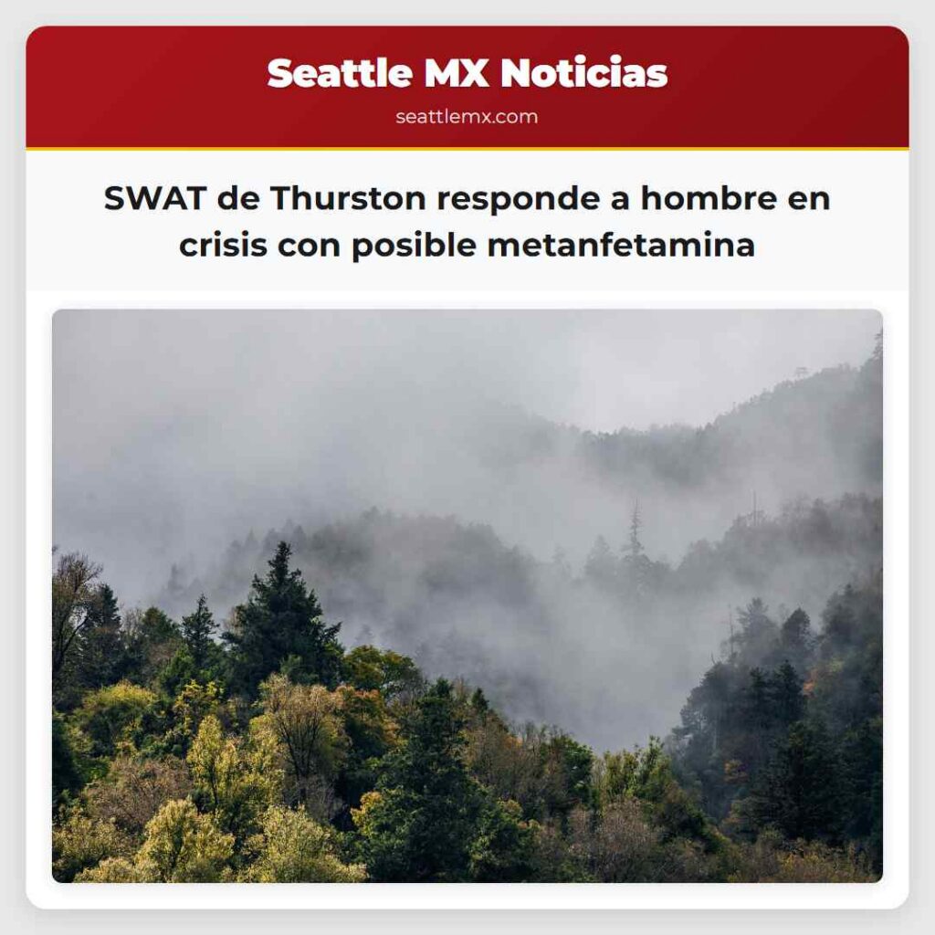 SWAT de Thurston responde a hombre en crisis con