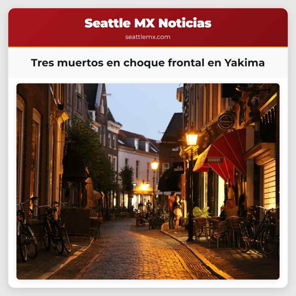 Tres muertos en choque frontal en Yakima