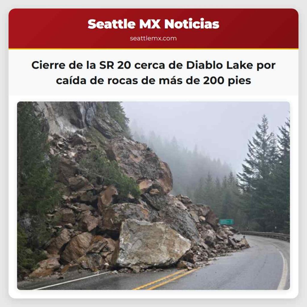 Cierre de la SR 20 cerca de Diablo Lake por caída