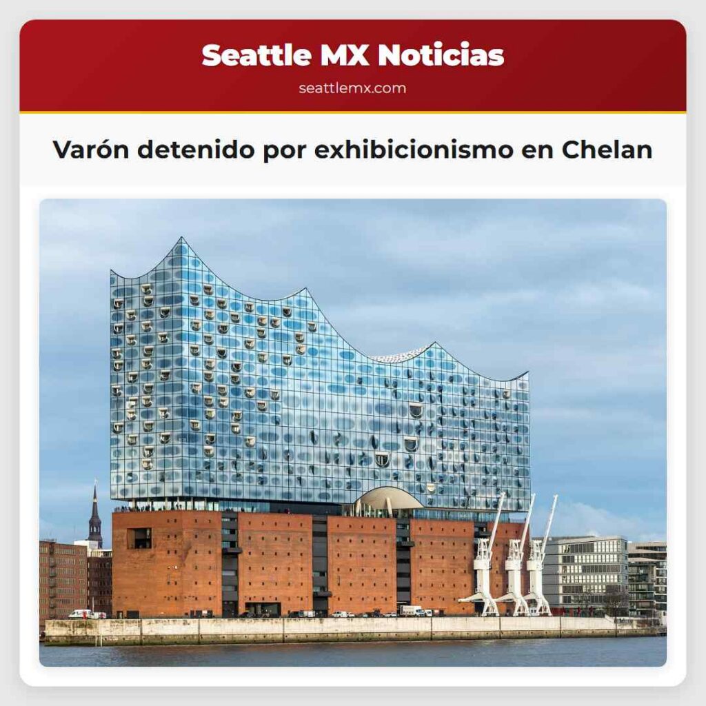 Varón detenido por exhibicionismo en Chelan