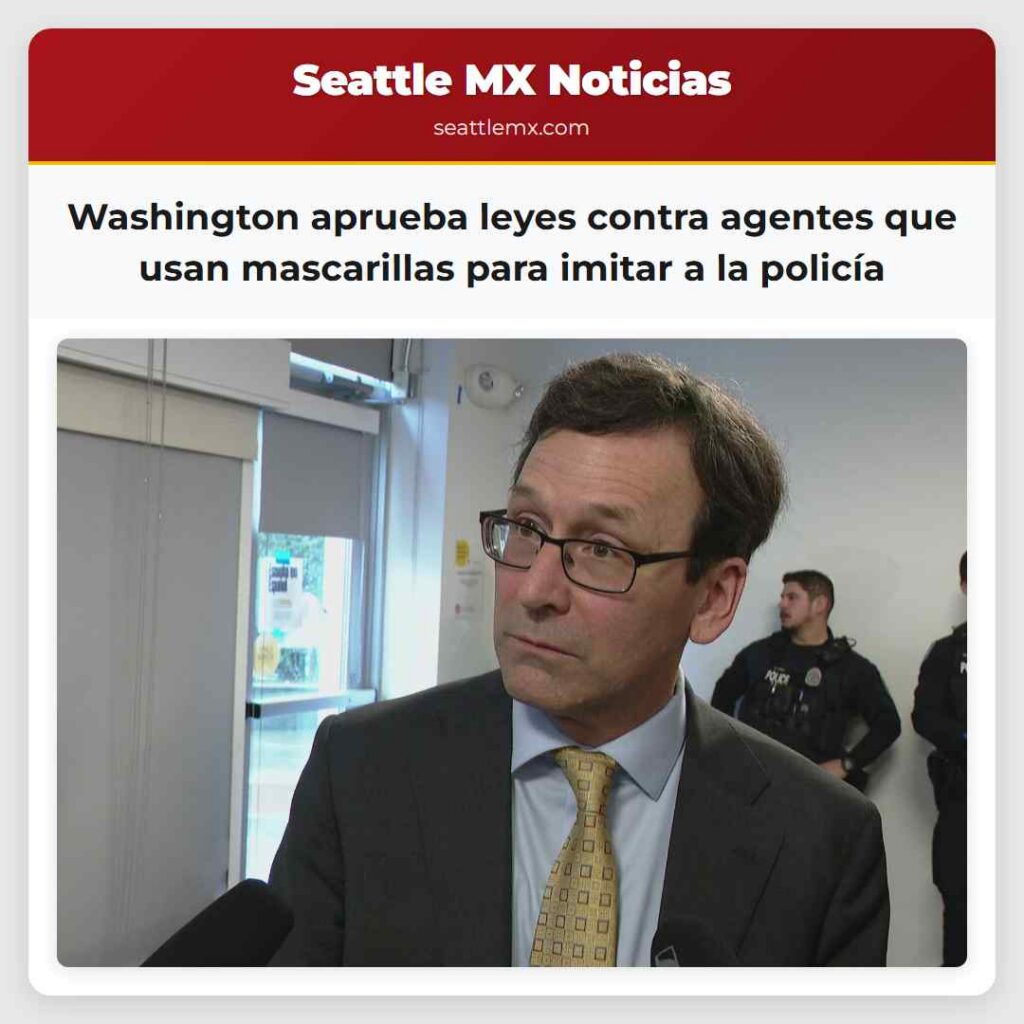 Washington aprueba leyes contra agentes que usan