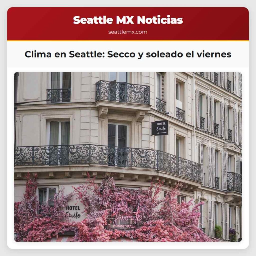 Clima en Seattle: Secco y soleado el viernes