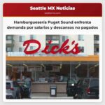 Una institución de hamburguesas del Puget Sound enfrenta demanda colectiva por salarios no pagados y descansos omitidos