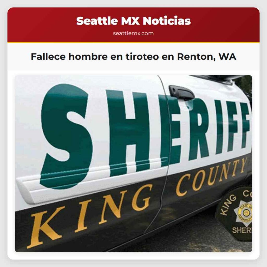 Fallece hombre en tiroteo en Renton, WA