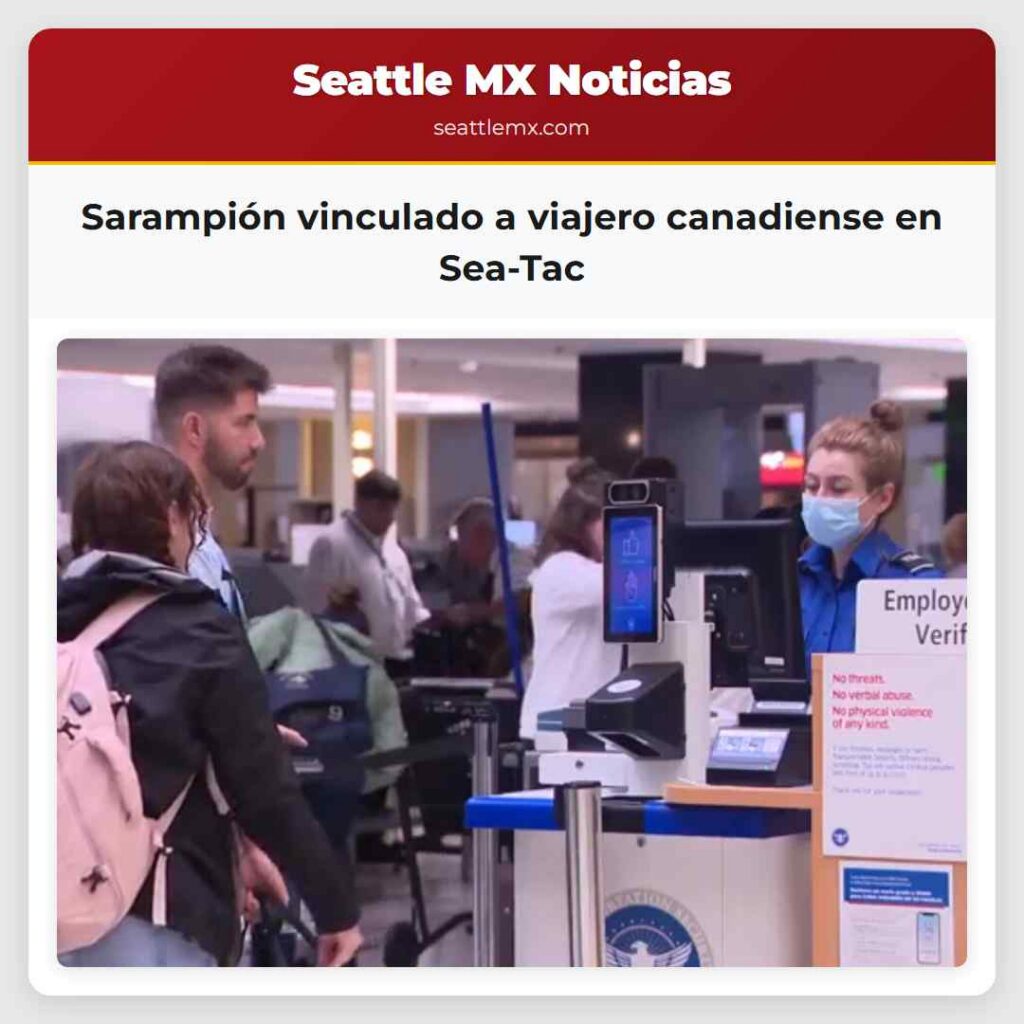 Sarampión vinculado a viajero canadiense en