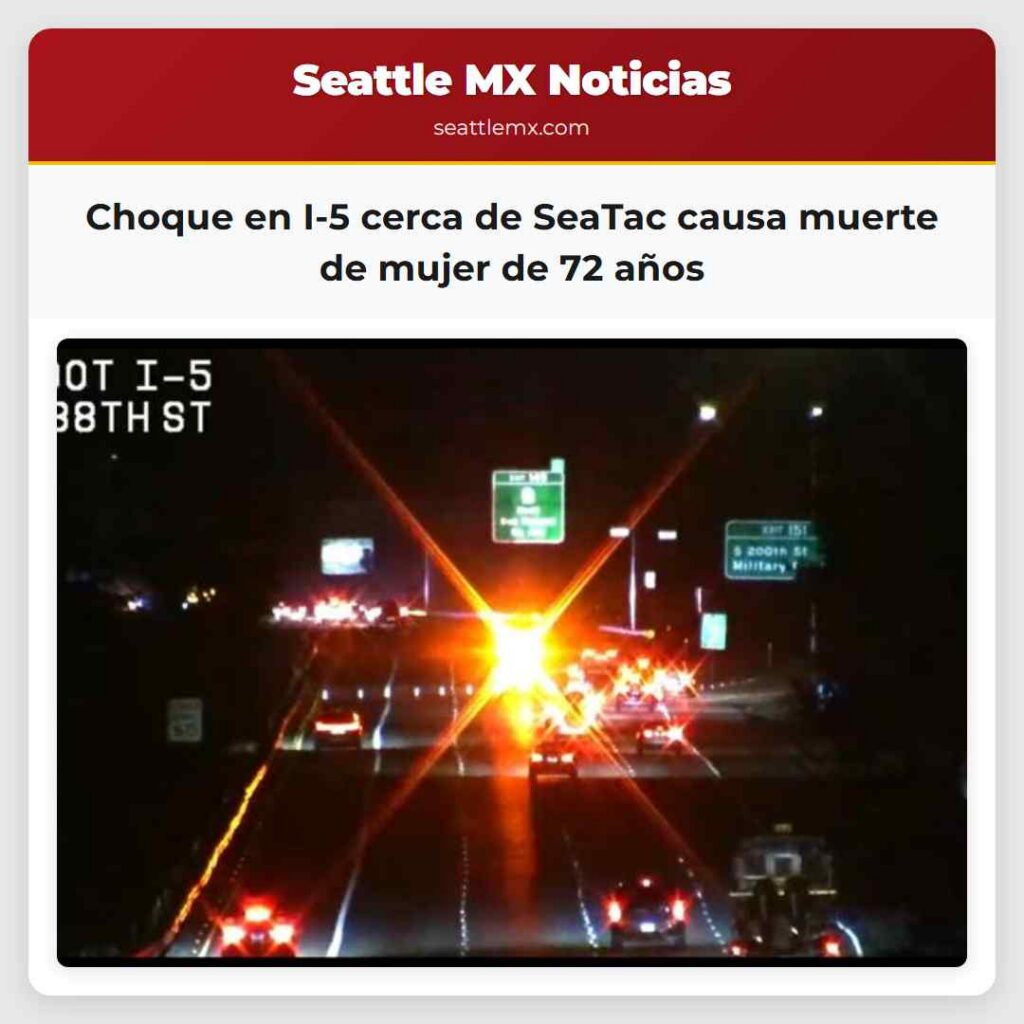Choque en I-5 cerca de SeaTac causa muerte de