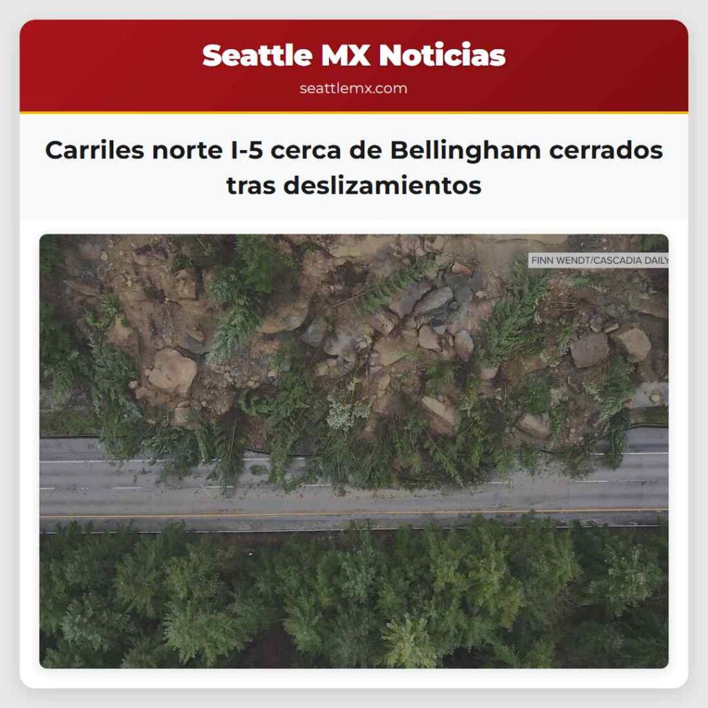 Carriles norte I-5 cerca de Bellingham cerrados