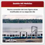 Nueva conexión del tren ligero en Seattle atrae a multitudes en su segundo día