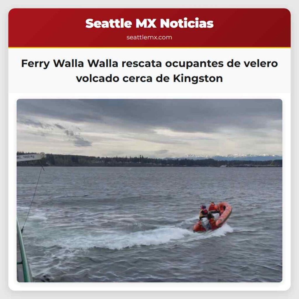 Ferry Walla Walla rescata ocupantes de velero