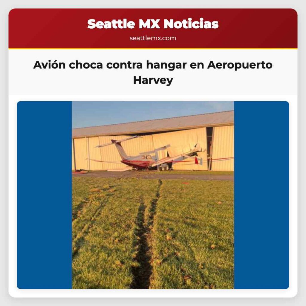 Avión choca contra hangar en Aeropuerto Harvey
