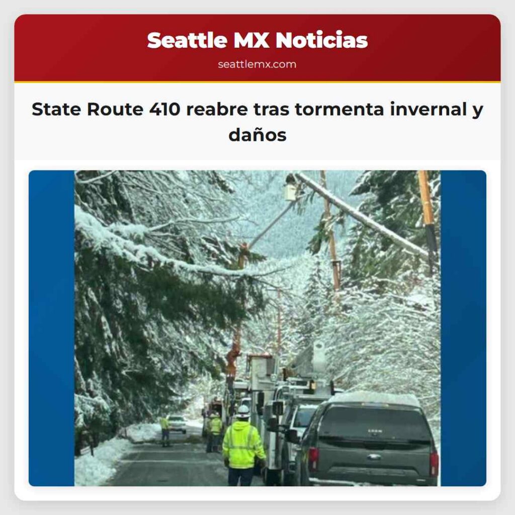 State Route 410 reabre tras tormenta invernal y