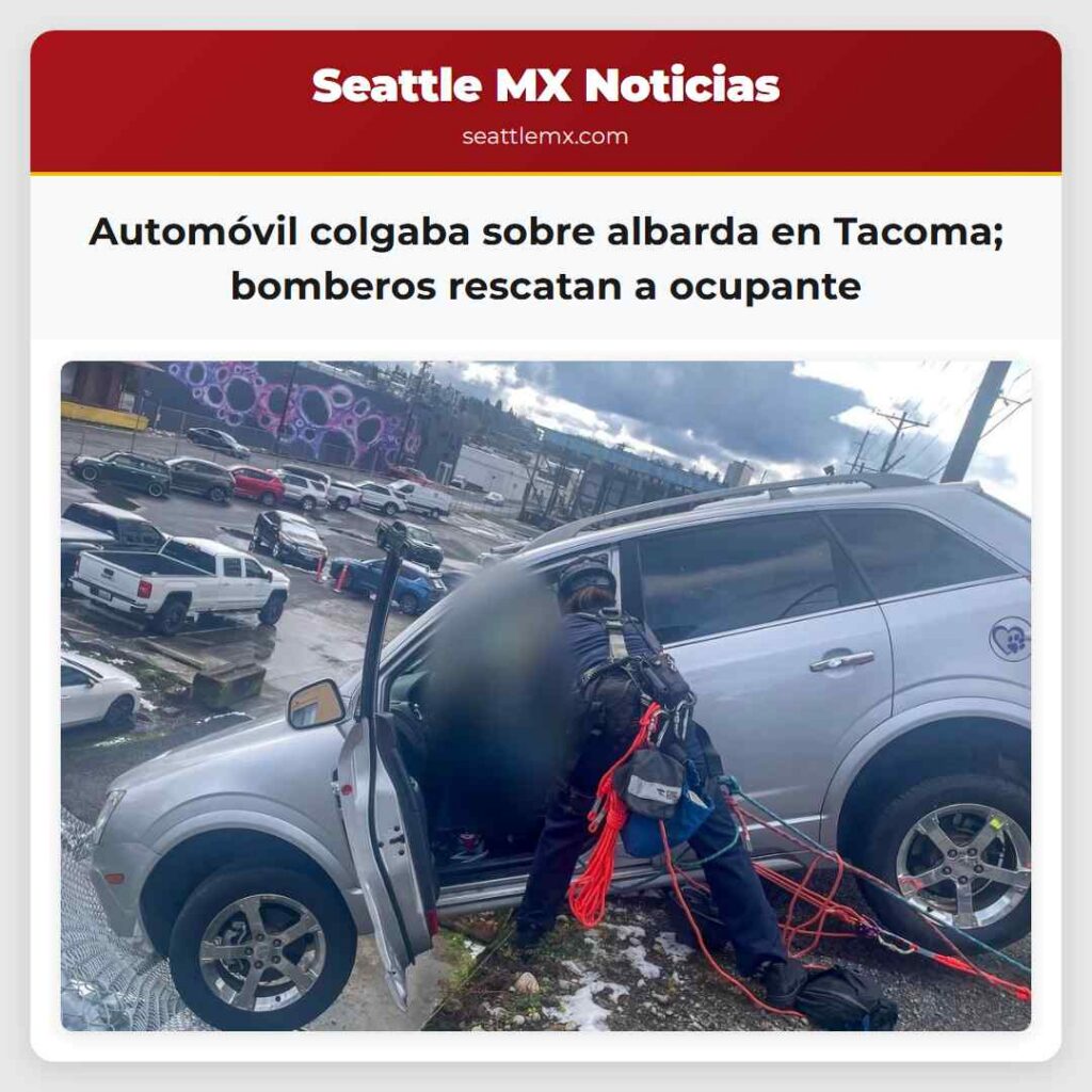 Automóvil colgaba sobre albarda en Tacoma;
