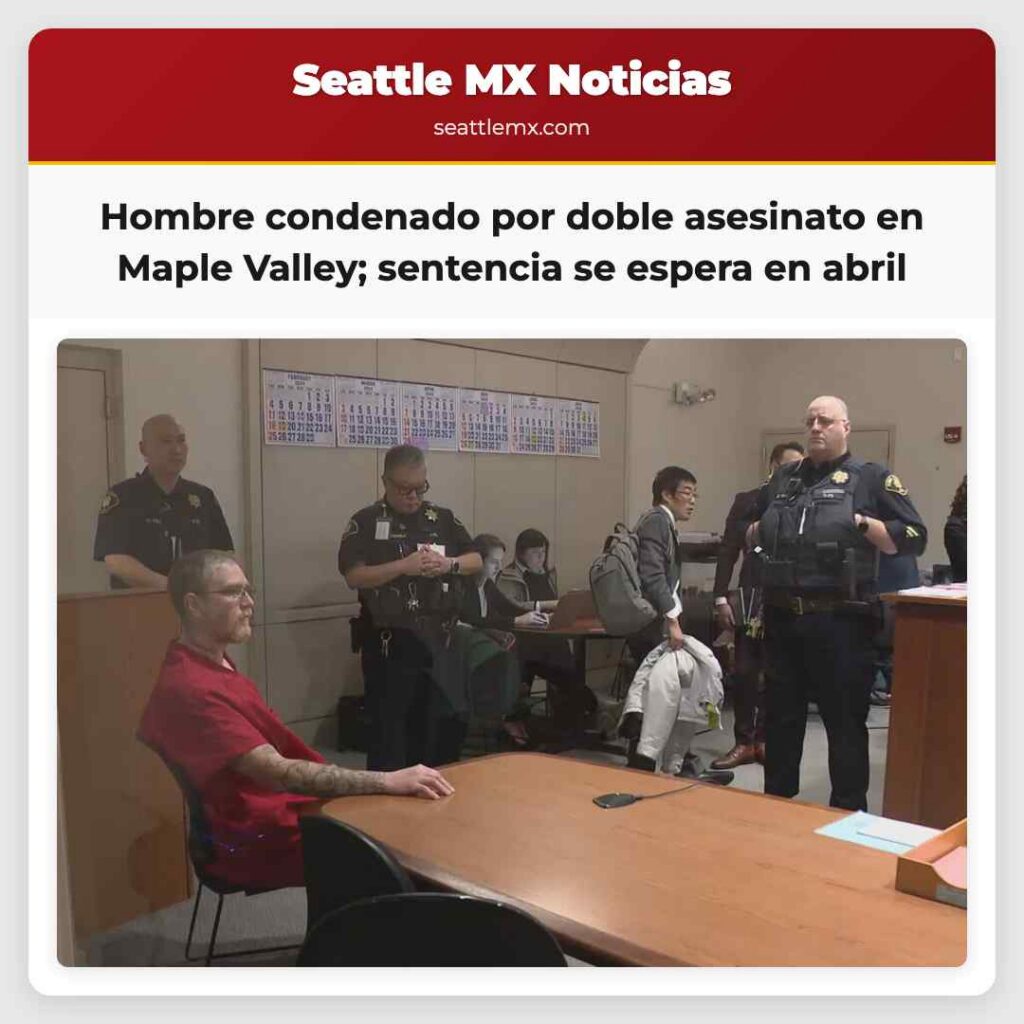 Noticias De Seattle 5 Hombre condenado por doble asesinato en Maple