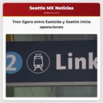 El tren ligero entre el Eastside y Seattle inicia operaciones tras 20 años de espera