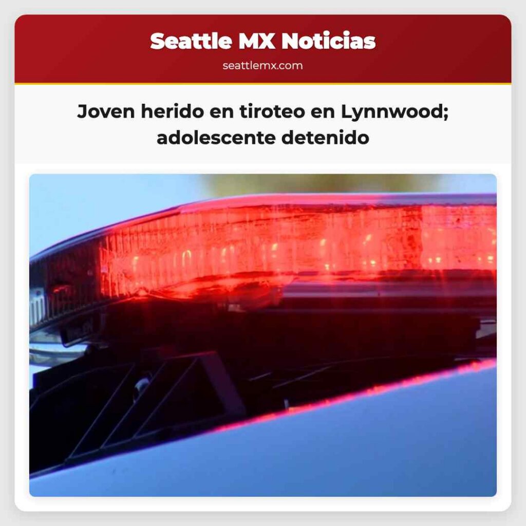 Joven herido en tiroteo en Lynnwood; adolescente