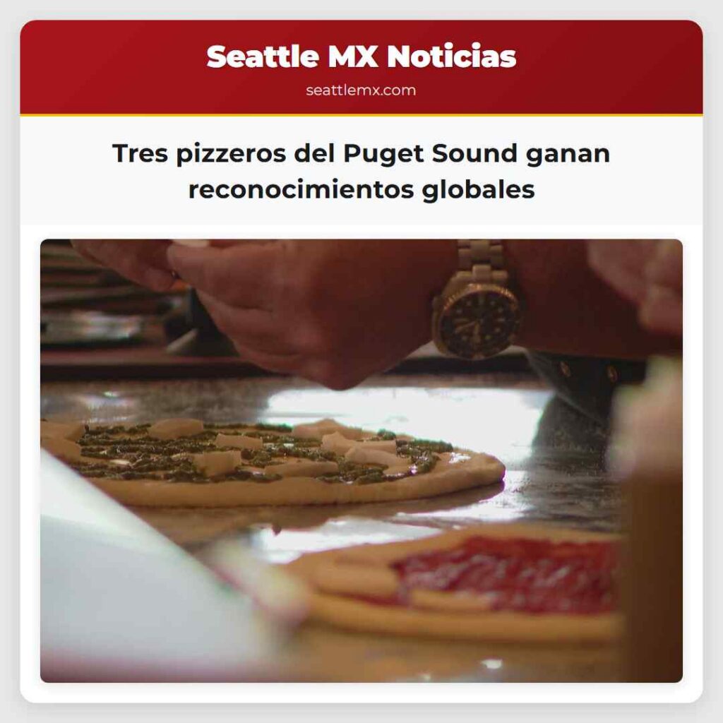 Tres pizzeros del Puget Sound ganan