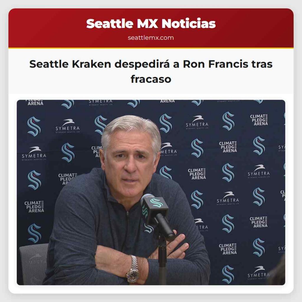 Seattle Kraken despedirá a Ron Francis tras