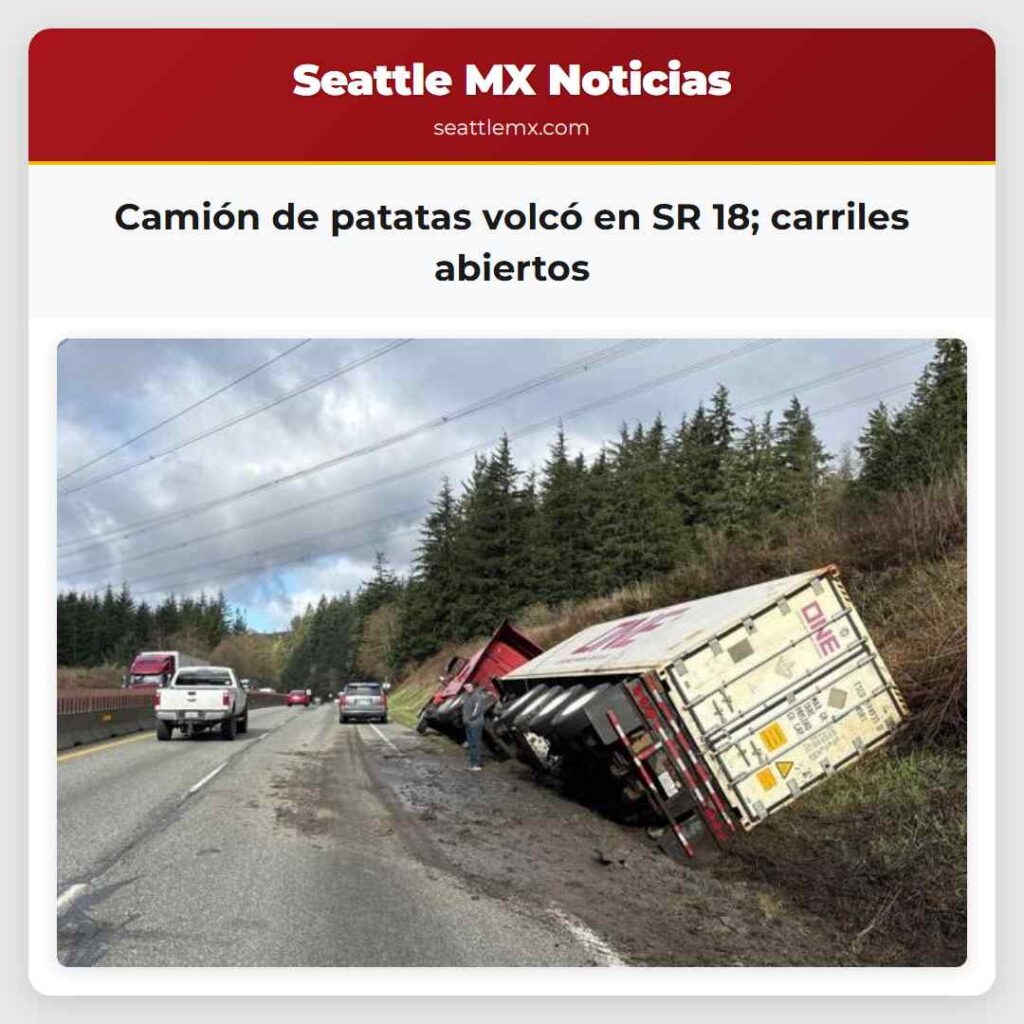 Camión de patatas volcó en SR 18; carriles