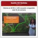 Cierres en SR 18 e I-405 causarán congestión este fin de semana