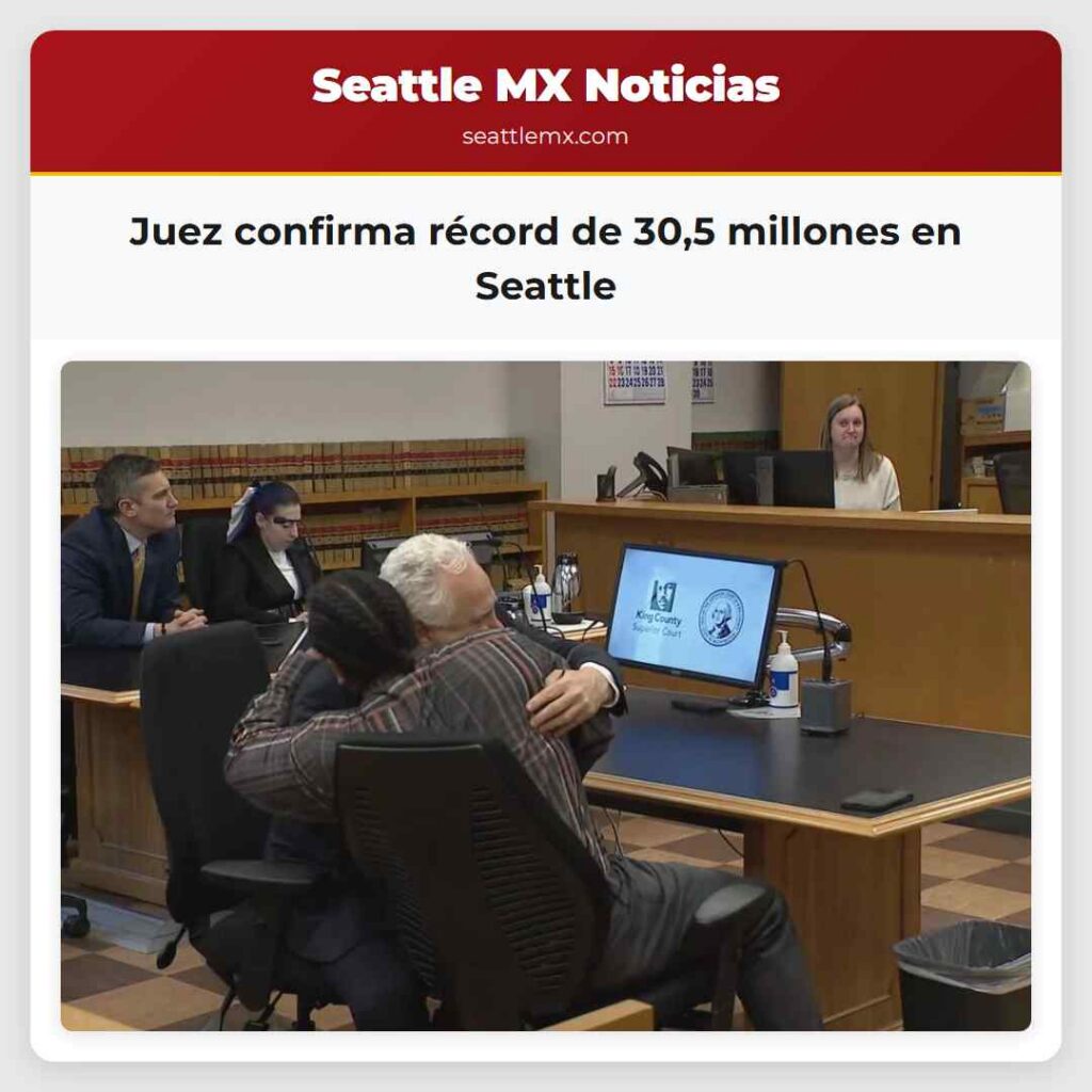 Juez confirma récord de 30,5 millones en Seattle