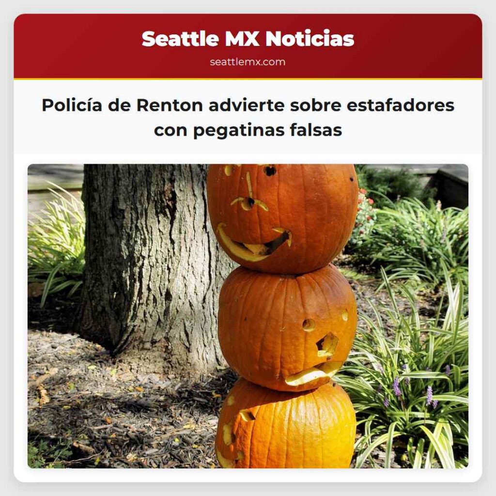 Policía de Renton advierte sobre estafadores con