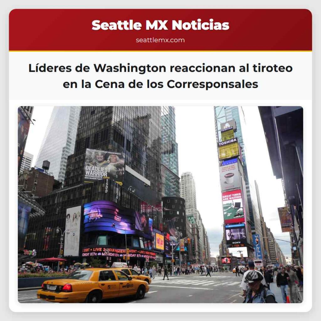 Líderes de Washington reaccionan al tiroteo en la