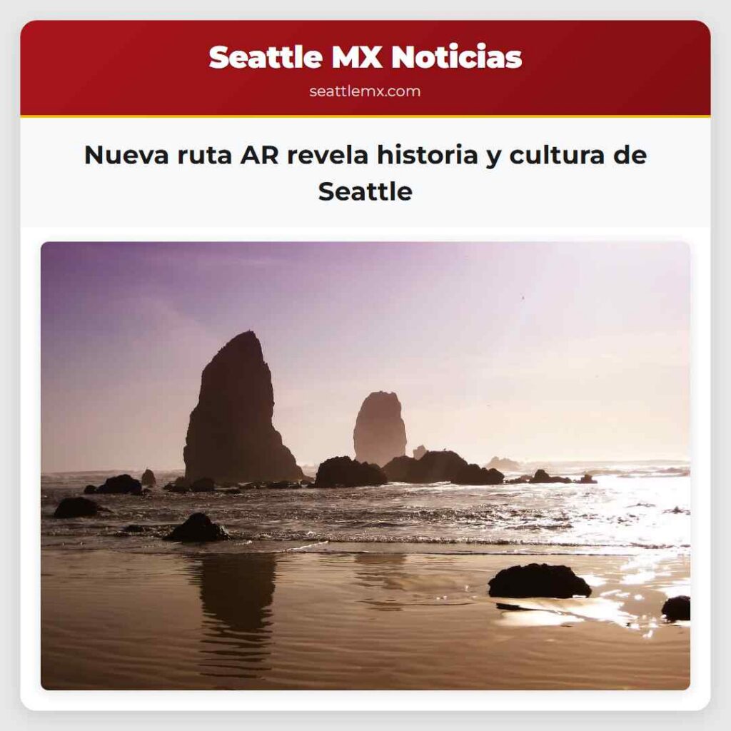 Nueva ruta AR revela historia y cultura de Seattle