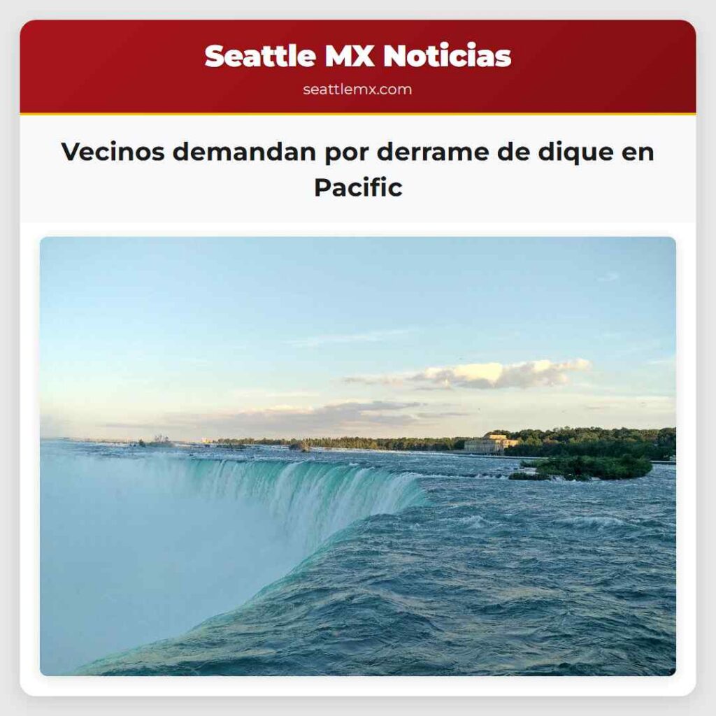 Vecinos demandan por derrame de dique en Pacific