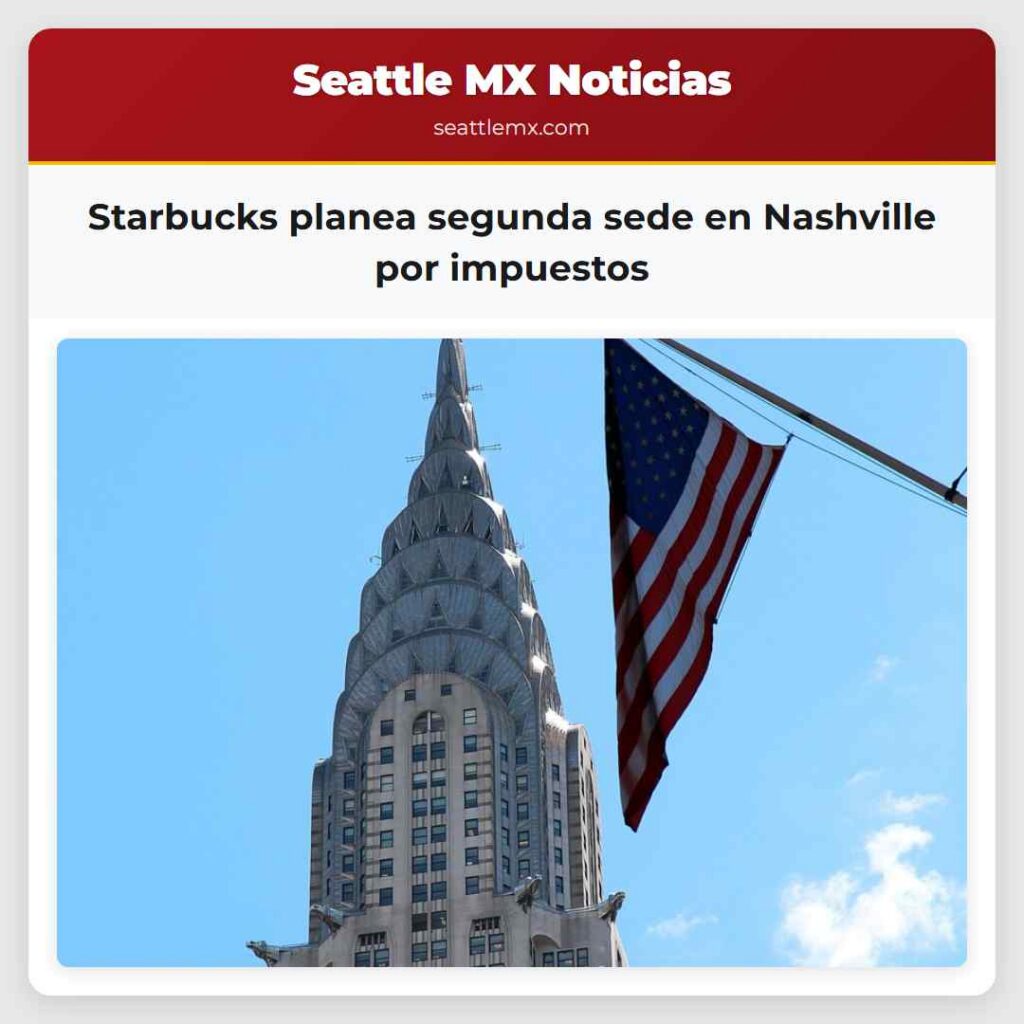 Starbucks planea segunda sede en Nashville por