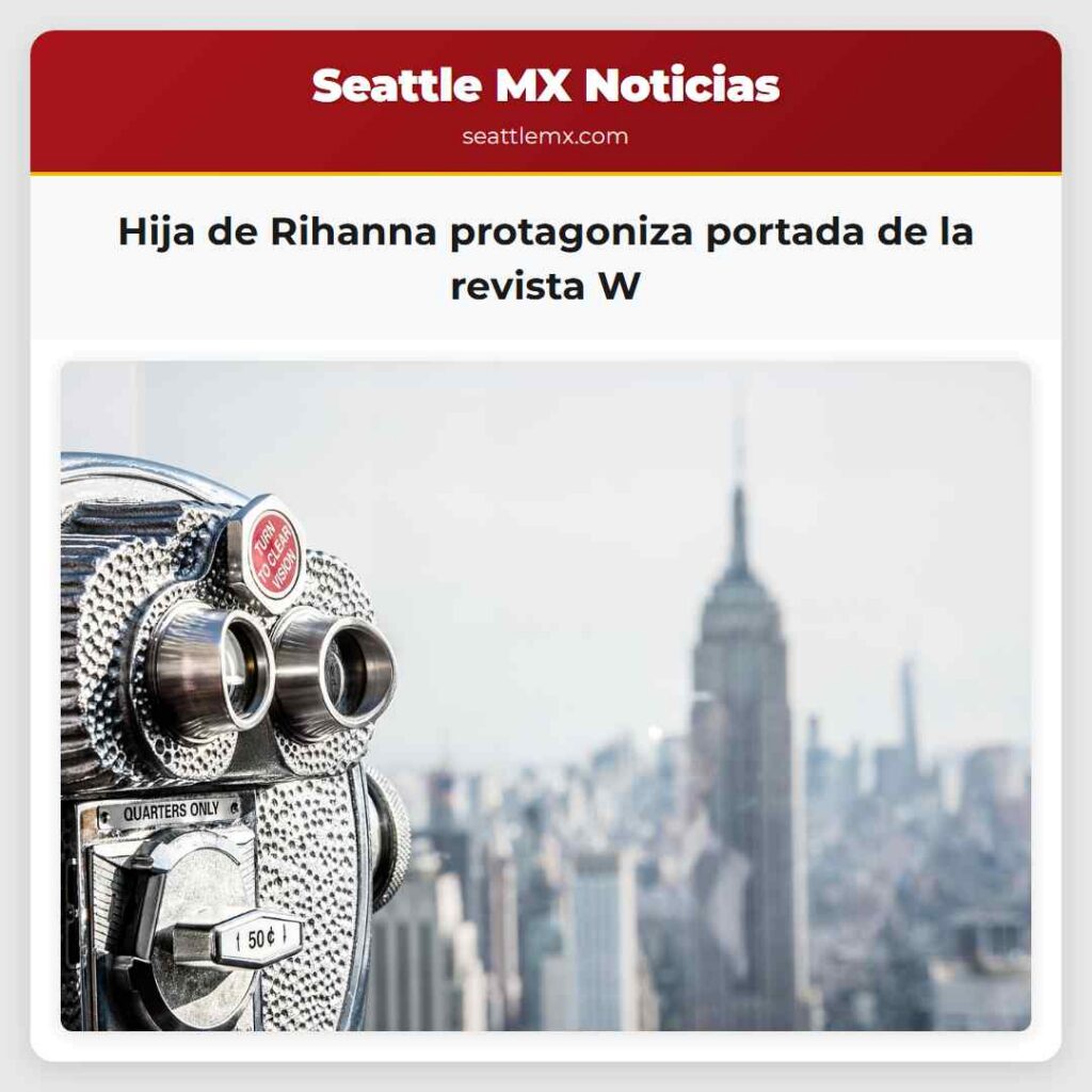 Hija de Rihanna protagoniza portada de la revista