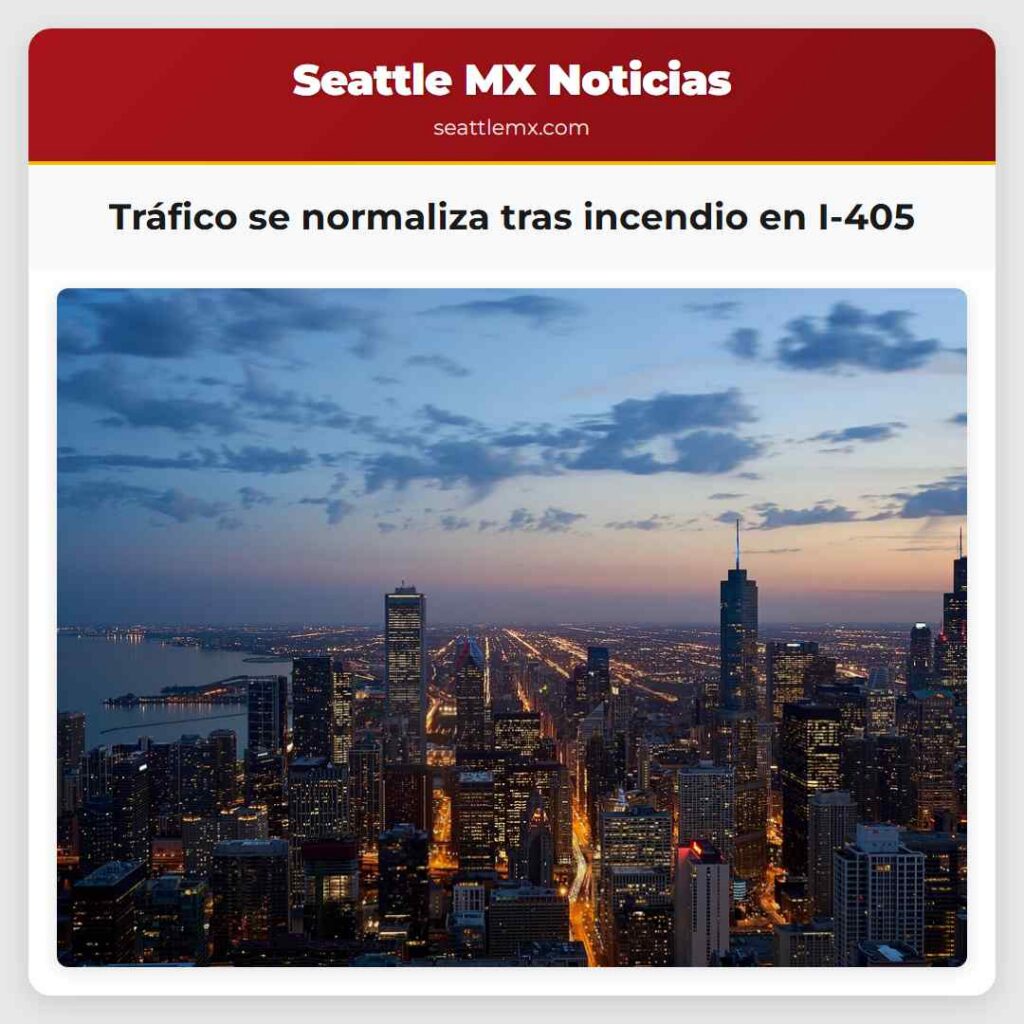 Tráfico se normaliza tras incendio en I-405