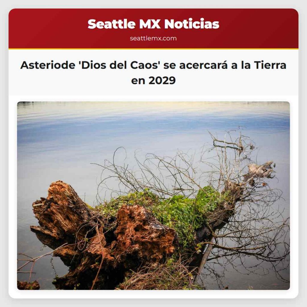 Asteriode 'Dios del Caos' se acercará a la Tierra