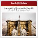 Rey Carlos III inicia visita a EE.UU. por 250 aniversario de la Independencia