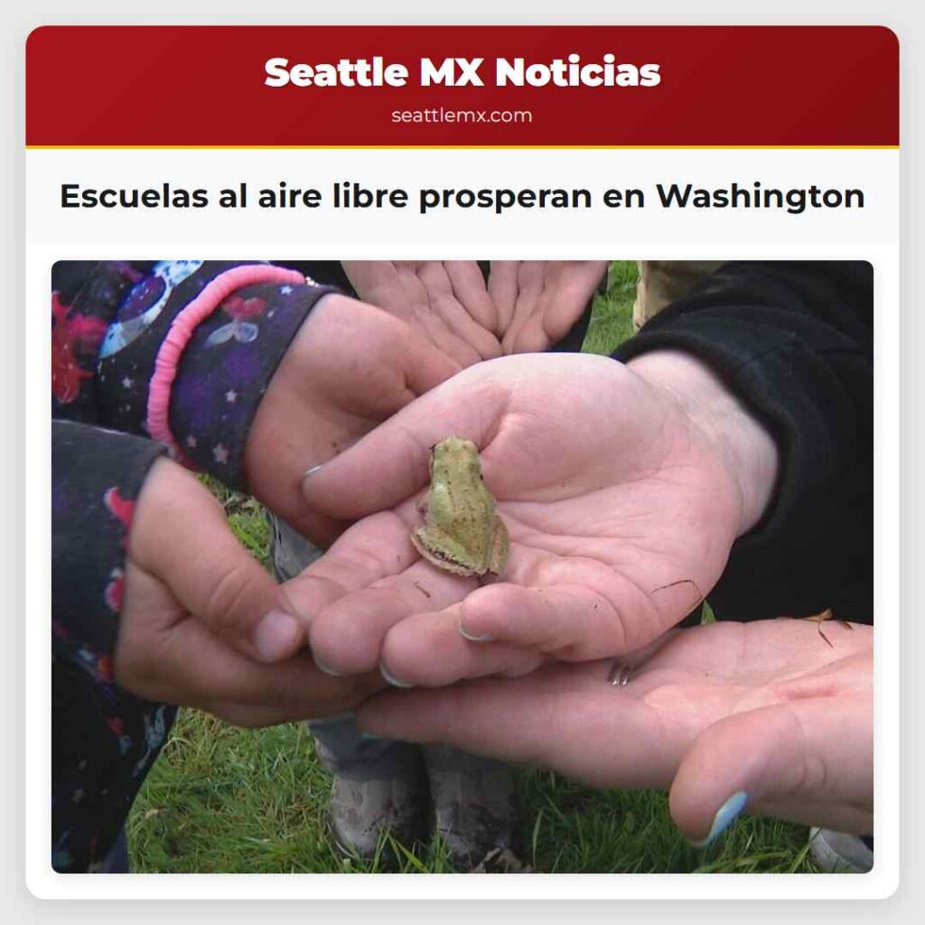 Escuelas al aire libre prosperan en Washington