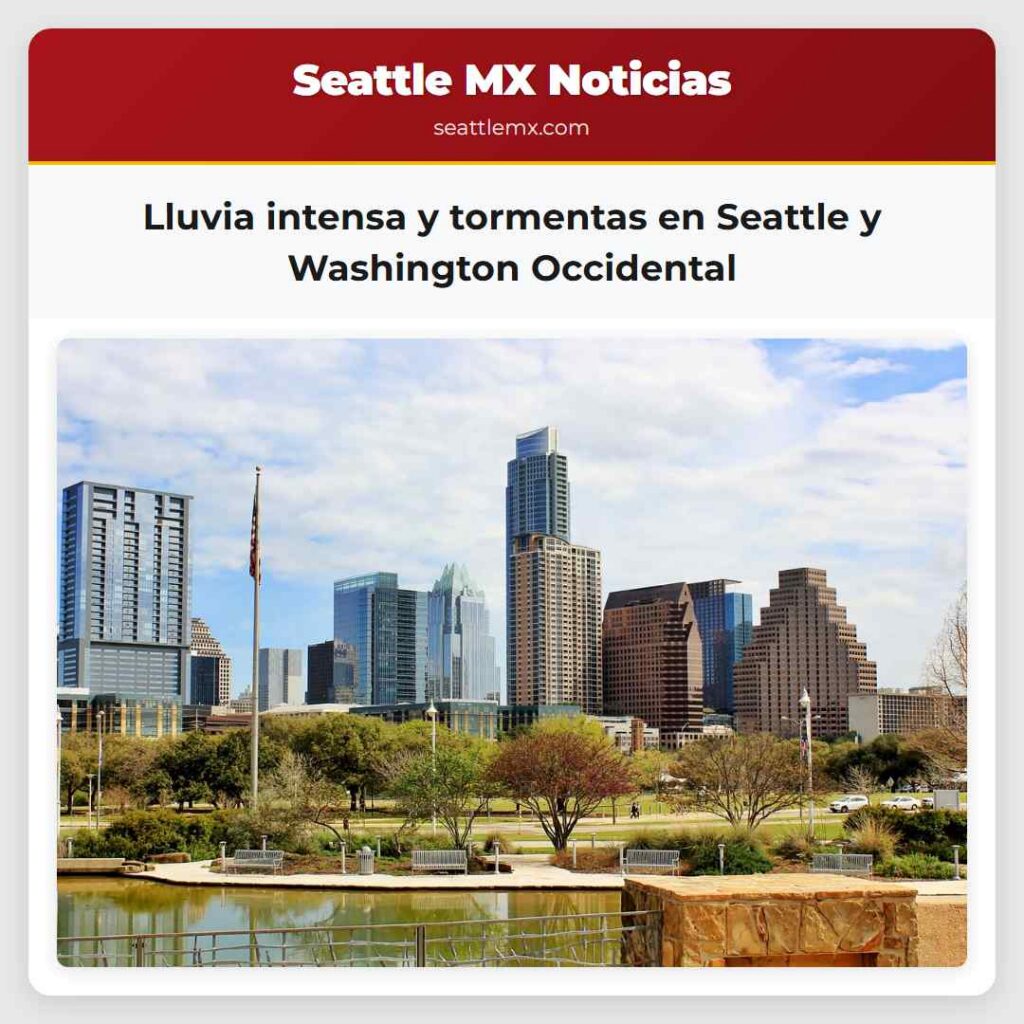 Lluvia intensa y tormentas en Seattle y
