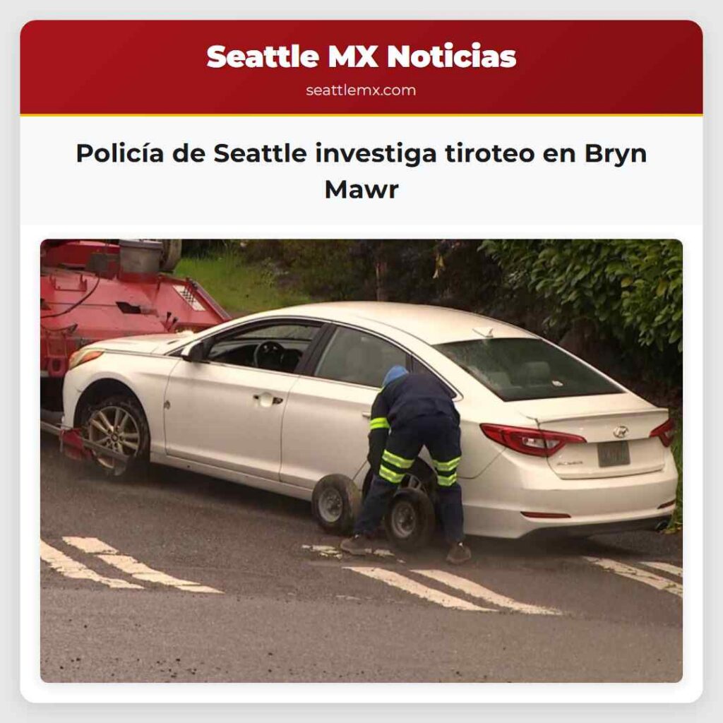 Policía de Seattle investiga tiroteo en Bryn Mawr