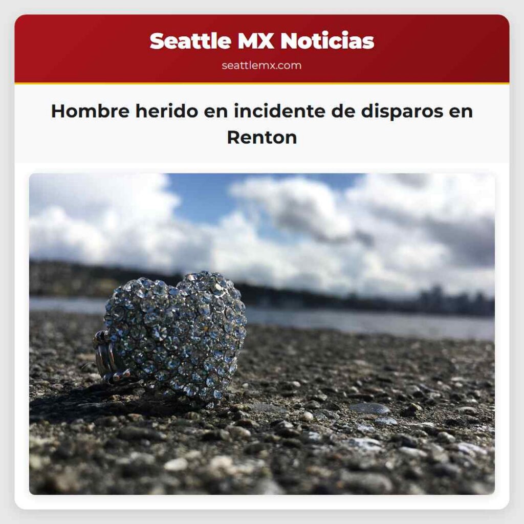 Hombre herido en incidente de disparos en Renton