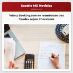 Vrbo y Booking.com no reembolsan tras fraudes según Checkbook