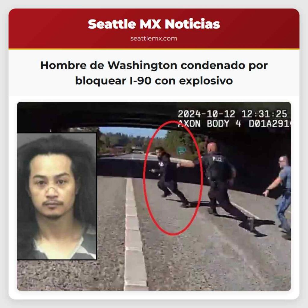 Hombre de Washington condenado por bloquear I-90