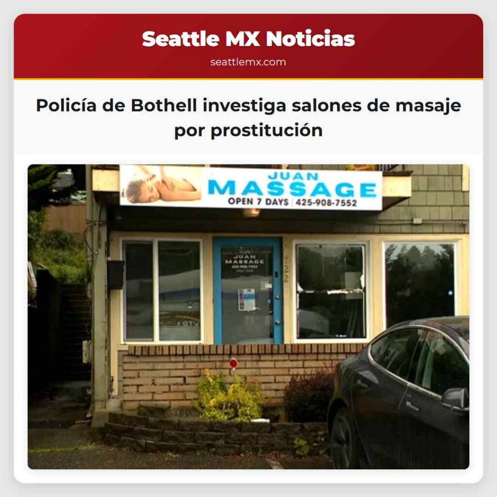 Policía de Bothell investiga salones de masaje